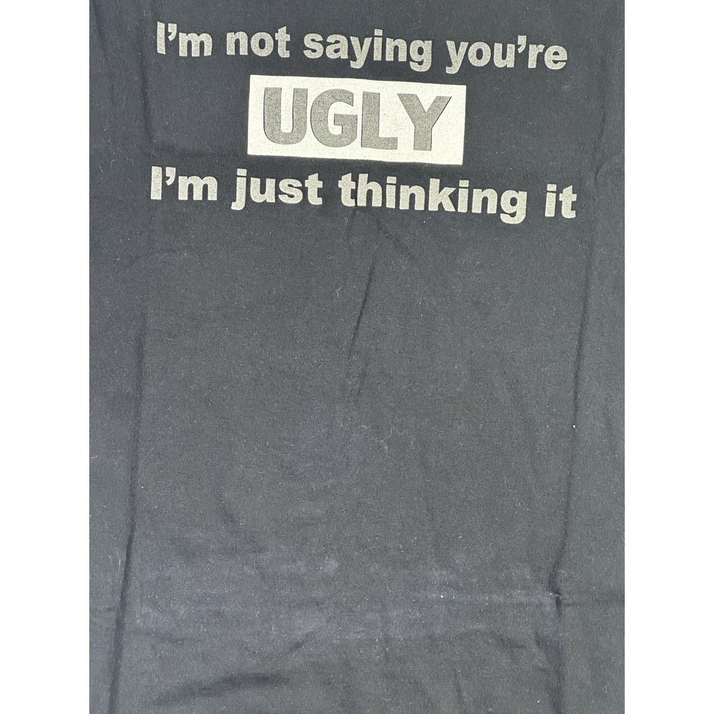 Vintage Top Heavy Funny T-Shirt M Black Graphic Tee "I'm Not Saying You're Ugly" - Picture 3 of 4